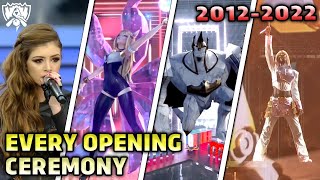 EVERY LoL Worlds Final Opening Ceremony Ever (2012 - 2022) | League of Legends Esports Moments