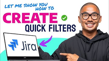 How to CREATE QUICK FILTERS in Jira (Step by Step) 2025