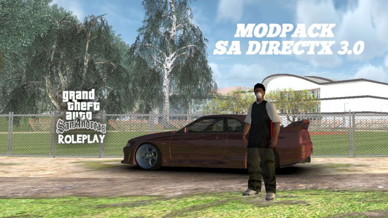 Modpack sa directx 3 0 android gta samp gta samp android youtube