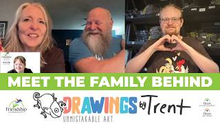 Meet the Family Behind Drawings by Trent | Corey & Andrea Landreth