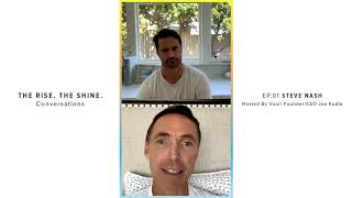 VUORI - The Rise. The Shine. Conversations - EP.01 Steve Nash