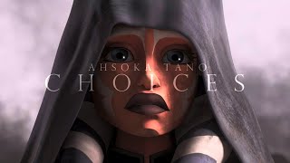 (SW) Ahsoka Tano | Choices