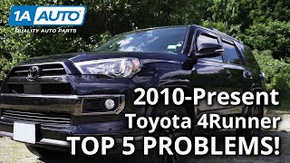 Top 5 Problems Toyota 4Runner 2010Present 5th Generation