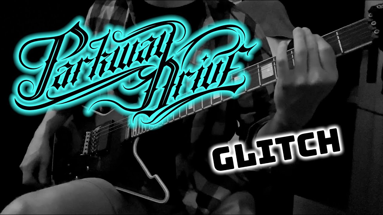 Parkway Drive Glitch guitar cover YouTube