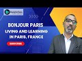 Bonjour Paris : Living and Learning in France