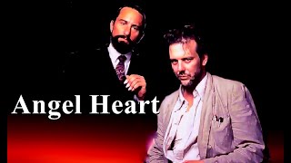 10 Things You Didn't know About AngelHeart
