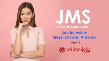 TOP 15 JMS (Java Message Service) Interview Questions and Answers 2019 Part-1 | Java Message Service