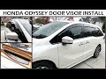 Honda Odyssey 2019 Install Door Visors / Window Deflectors