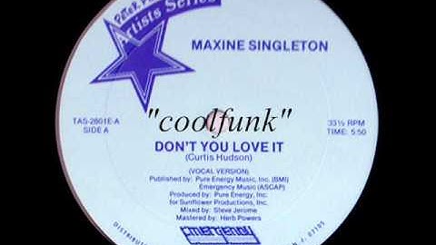 Maxine Singleton - Don't You Love It (12" Disco-Funk 1982)