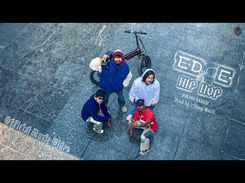 Edge Hip Hop Official Music Video Palson Samasi 