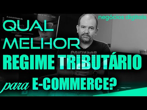 E-COMMERCE ? QUAL MELHOR REGIME TRIBUTÁRIO?