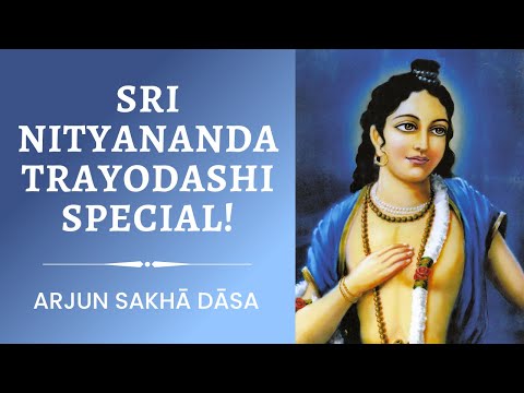 Preparing our Consciousness to welcome Sri Nityananda Prabhu | Arjun Sakha Dasa