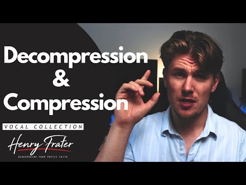 Decompression & Compression (Vocal Tutorial)