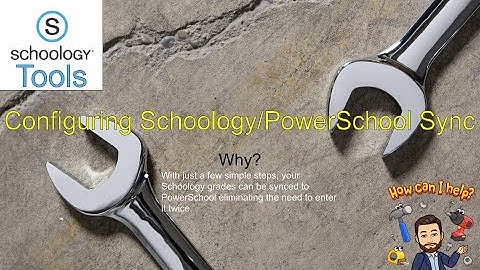 Configuring Schoology/PowerSchool Sync