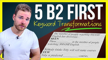 Can YOU do FIVE B2 First Keyword Transformations? - FCE Use of English Part 4