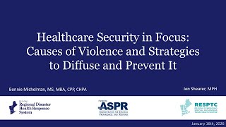 Healthcare Security in Focus: Causes of Violence and Strategies to Diffuse and Prevent It