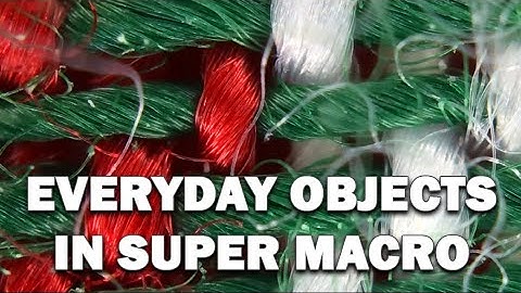 Everyday Objects In Super Macro.