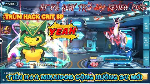 Poke Đại Chiến / Tiến Hóa Miraidon Cộng Hưởng SV Mới Cực Khủng....Trùm Hack Chỉ Số .. !!!!