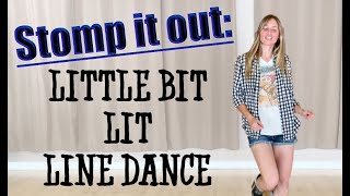 Little Bit Lit Line Dance with Music