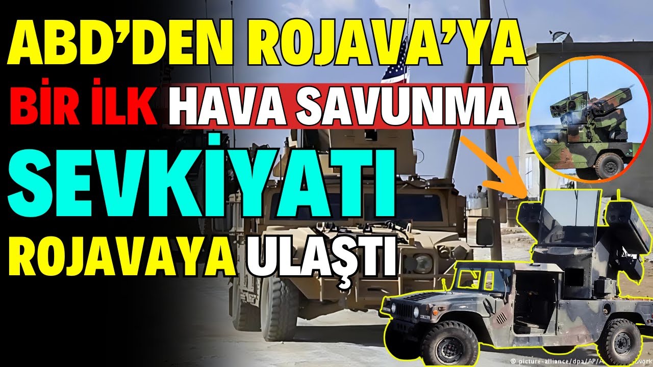 ABD'den Rojava'ya Bir İlk Hava Savunma Sevkiyatı Ulaştı! - YouTube