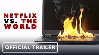 Netflix Vs. The World Official Trailer 2019