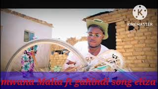 mwana Malia ft gahindi song Eliza 0629917552