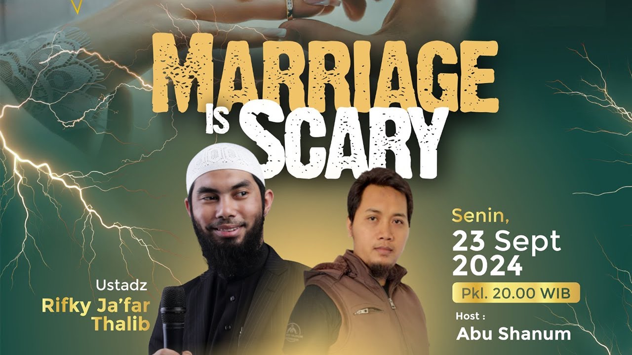 🔴THE SHOW - MENIKAH ITU MENAKUTKAN ( Marriage Is Scary ) !!? -  Ustadz Rifky Ja'far Thalib