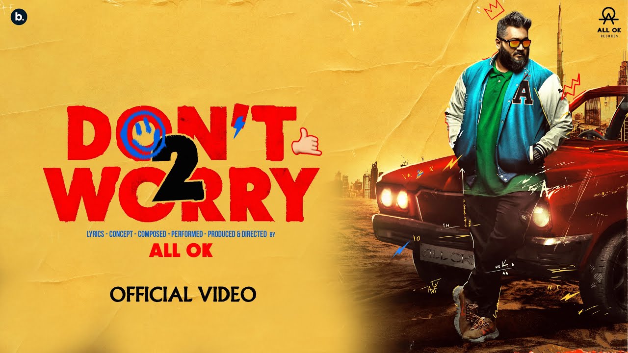 ALL OK  Dont worry 2  New kannada Rap song  allok  kannada  dontworry2