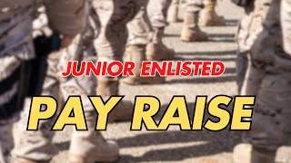 Unlocking Financial Freedom Junior Enlisted Pay Bump