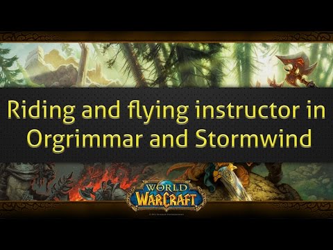 Come trovare la guida e istruttore di volo a Orgrimmar e Stormwind