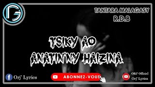 TANTARA MALAGASY || TSIKY AO ANATIN'NY HAIZINA [R.D.B]