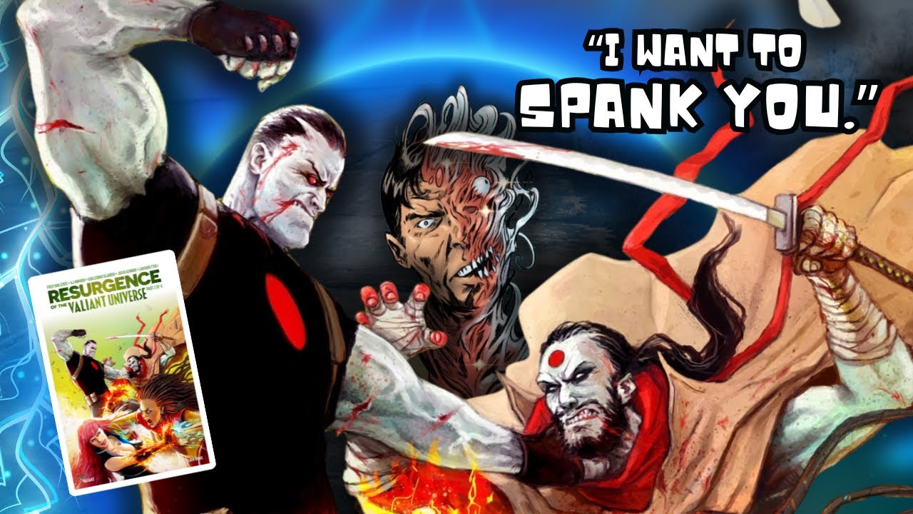 BLOODSHOT WANTS TO SPANK WHO? A Review of Resurgence of the Valiant Universe Issue #2!