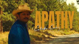 Calcutta Cowboy - Apathy (visualizer)