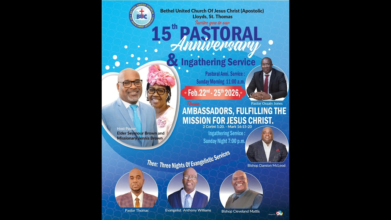 Bethel United Church of Jesus Christ | 15th Pastoral Anniversary