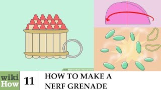 Wikihow How To Make A Nerf Grenade