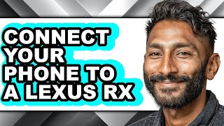 How To Connect Your Phone To A Lexus RX - Step By Step screenshot 4
