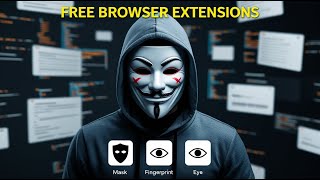 10 Free Browser Extensions To Stay Untraceable Online