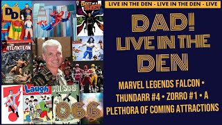 The Falcon, Thundarr #4, Zorro #1 + Coming Attractions | DAD! Live in the Den 066