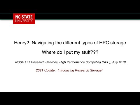 Henry2: Navigating the different types of HPC storage.  Where do I put my stuff???