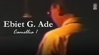 Ebiet G. Ade - Camellia 1 (Remastered Audio)
