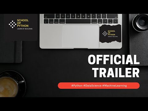 School of Python - Channel Trailer | Python Language | Data Science | Machine learning | Codes