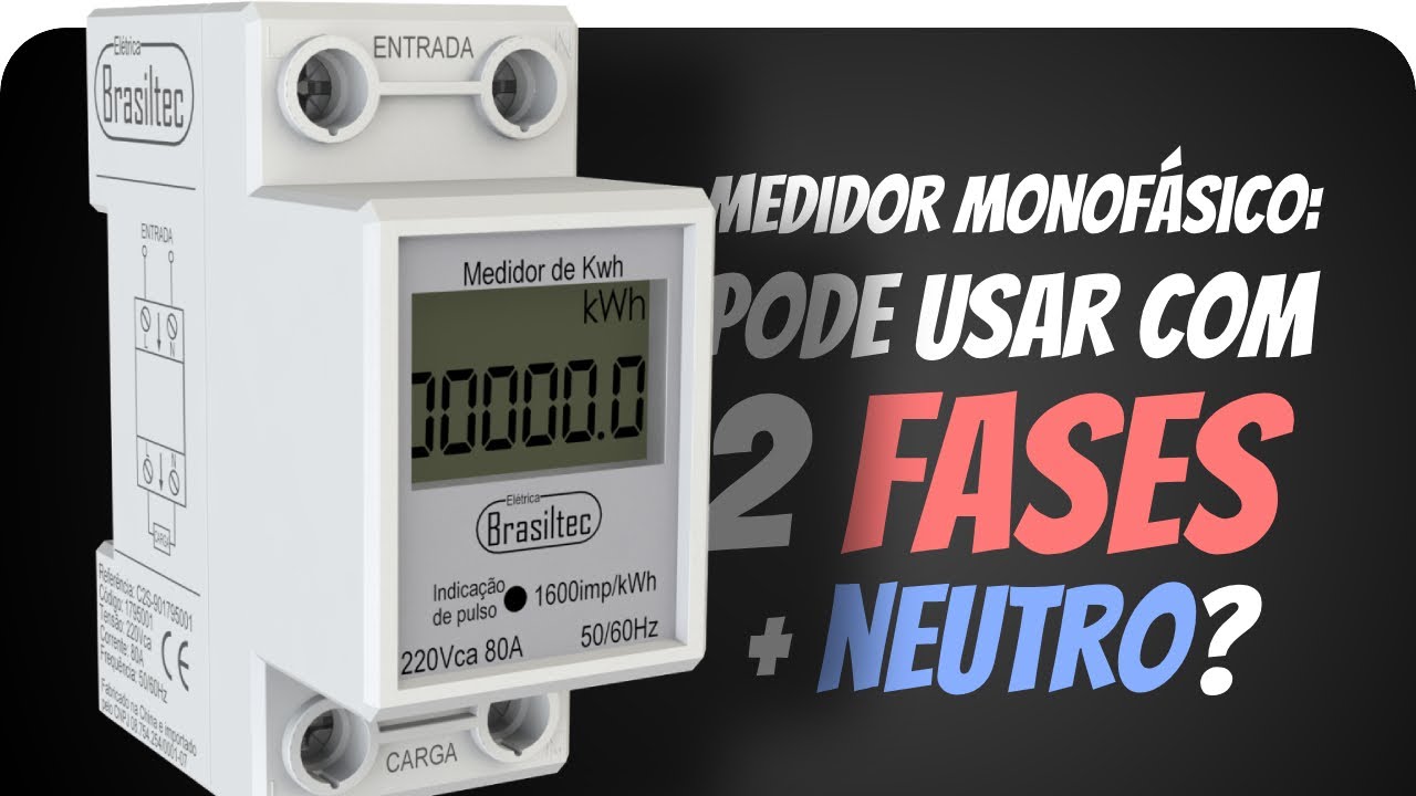 Como Funciona Um MEDIDOR DE ENERGIA Digital Pode Ligar Duas Fases como-funciona-um-medidor-de-energia-digital-pode-ligar-duas-fases