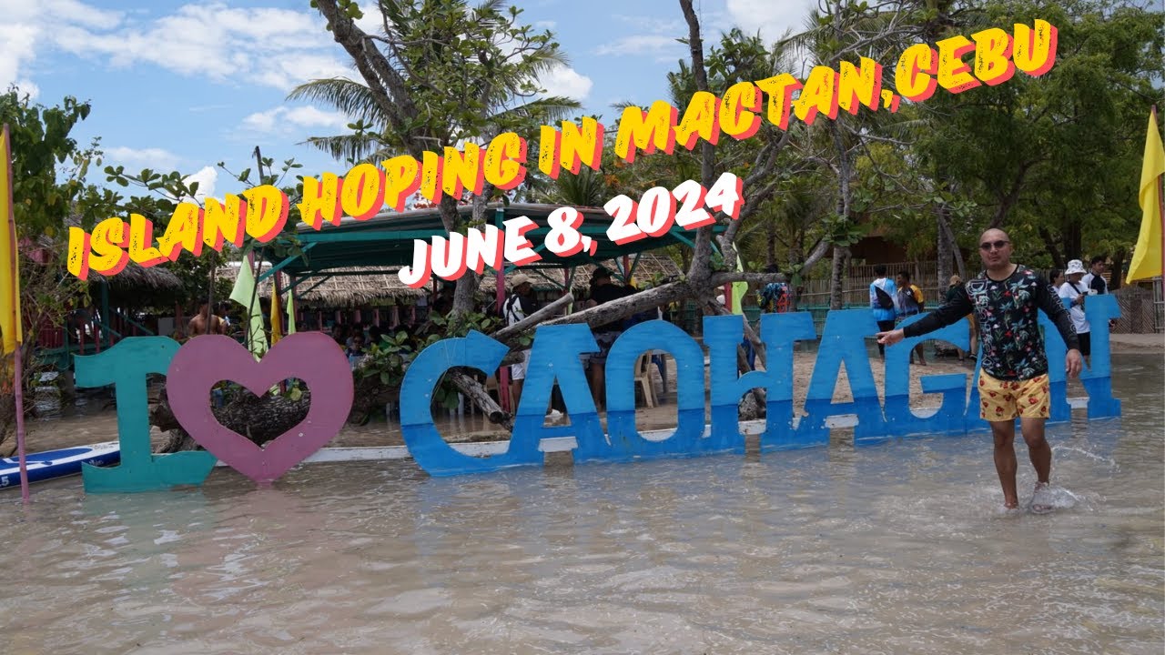 ISLAND HOPPING IN MACTAN, CEBU