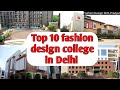 Top 10 Fashion Design College In Delhi/ Fashion Designing College's/ Fashion Design With Pradyut