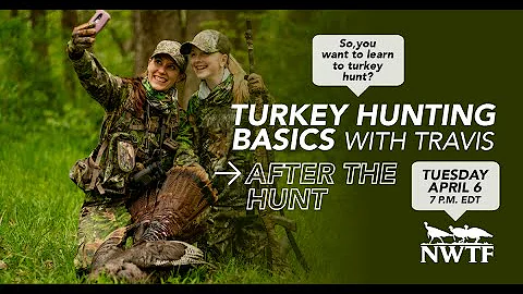 Turkey Hunting Basics with Travis Sumner  After th...