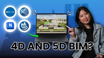 4D and 5D BIM? Here
