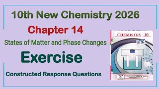 10th Class Chemistry New Book 2026 || Chapter 14 States of Matter Constructed Response Questions