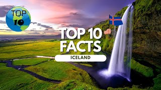 Top 10 Facts About Iceland