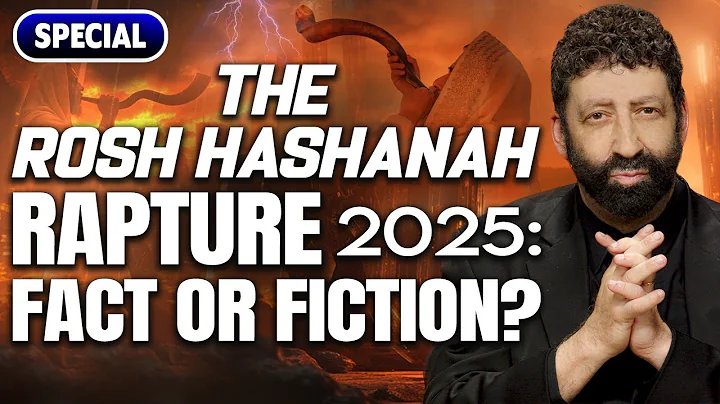 The Rosh Hashanah Rapture 2025: Fact Or Fiction? | Jonathan Cahn Special