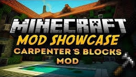 Minecraft Carpenter Mod Showcase(1.6.4)